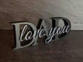 DAD Love You Desk Sign – 3D Printed Father's Day Love Desk Sign by FOFUS, Thrissur Kerala